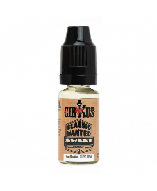 e liquide sweet classic wanted 10ml cirkus